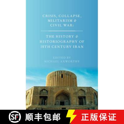 【3-4周达】精装 Crisis, Collapse, Militarism and Civil War: The History and Historiography of 18th Ce... [9780190250324]