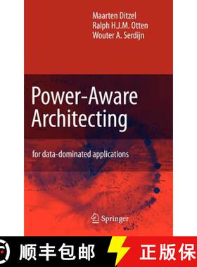 【3-4周达】Power-Aware Architecting : for data-dominated applications [9781402064197]