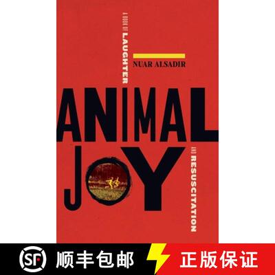 【3-4周达】Animal Joy: A Book of Laughter and Resuscitation [9781644450932]