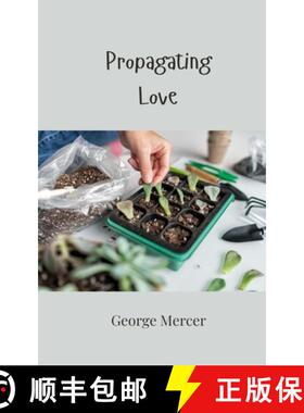 预订 Propagating Love [9781805814429]