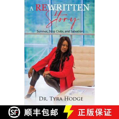 【3-4周达】A Rewritten Story (Survival, Strip Clubs, and Salvation) [9798987553886]