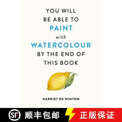【3-4周达】You Will Be Able to Paint with Watercolour by the End of This Book: The perfect arty Chris... [9781840919196]
