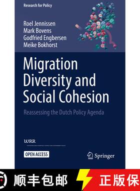 【3-4周达】Migration Diversity and Social Cohesion : Reassessing the Dutch Policy Agenda (1st ed. 202... [9783031142260]