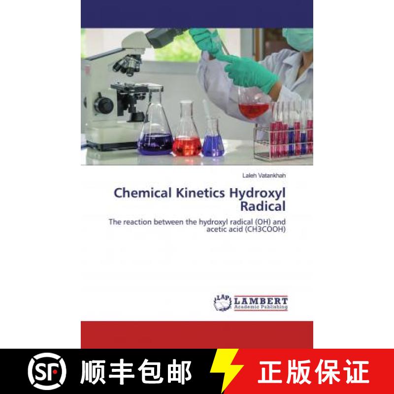 预订 Chemical Kinetics Hydroxyl Radical [9786202521697]