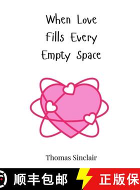 预订 When Love Fills Every Empty Space [9783690812986]