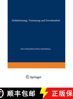 【3-4周达】Globalisierung, Vernetzung Und Erwerbsarbeit: Theoretische Zugänge Und Empirische Entwick... [9783824405312]