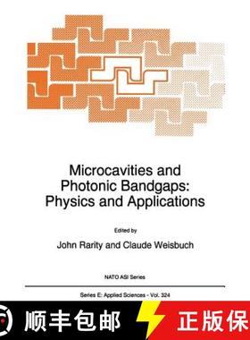 【3-4周达】Microcavities and Photonic Bandgaps: Physics and Applications [9789401066266]