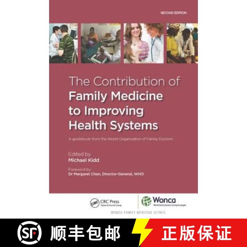 【3-4周达】The Contribution of Family Medicine to Improving Health Systems: A Guidebook from the Worl... [9781138447318]