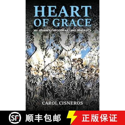 【3-4周达】Heart Of Grace; My Journey Through Art And Adversity [9798893245028]