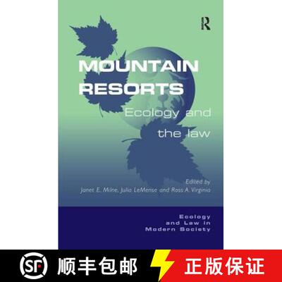 【3-4周达】精装 Mountain Resorts : Ecology and the Law [9780754623151]