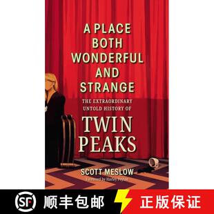 【3-4周达】A Place Both Wonderful and Strange: The Extraordinary Untold History of Twin Peaks [9798894140391]