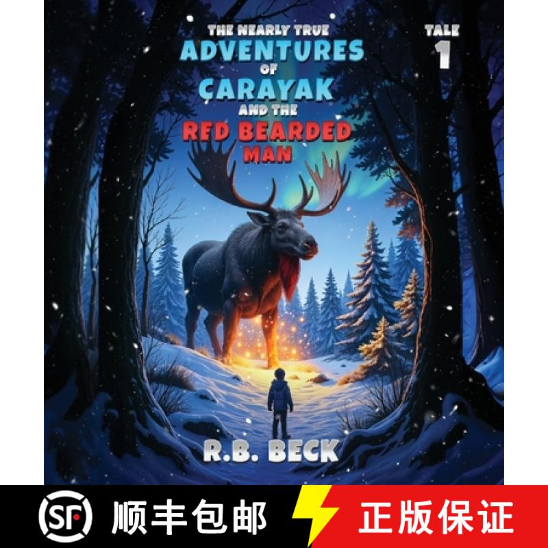 【2-3周达】The Nearly True Adventures of Carayak and the Red Bearded Man [9781966823728]