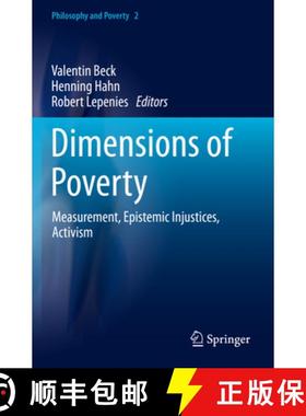 【3-4周达】Dimensions of Poverty: Measurement, Epistemic Injustices, Activism [9783030317133]