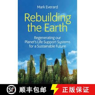 planet for life the Regenerating 9783030330231 sustainable fu... Rebuilding Earth our systems support 4周达