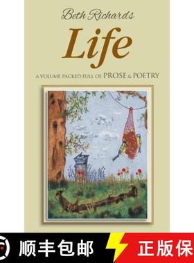 预订 Life: A Volume Packed Full of Prose & Poetry [9781909304789]