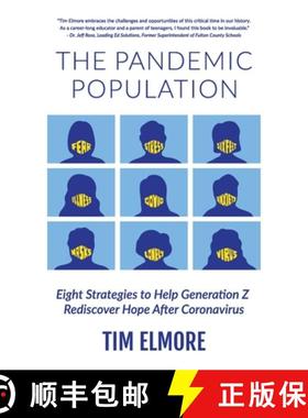 预订 The Pandemic Population: Eight Strategies to Help Generation Z Rediscover Hope After Coronavirus [9781732070387]