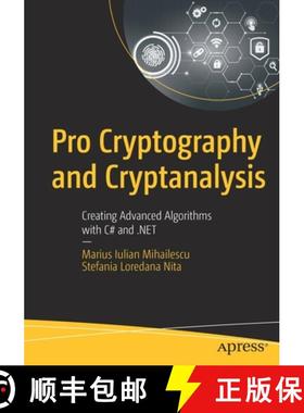 【3-4周达】Pro Cryptography and Cryptanalysis : Creating Advanced Algorithms with C# and .NET [9781484263662]
