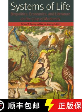 【3-4周达】Systems of Life: Biopolitics, Economics, and Literature on the Cusp of Modernity [9780823281725]