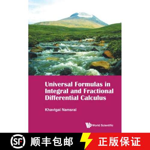 【3-4周达】精装 UNIVERSAL FORMULAS IN INTEGRAL AND FRACTIONAL DIFFERENTIAL CALCULUS [9789814675598]