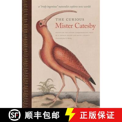 【3-4周达】The Curious Mister Catesby – A Truly Ingenious Naturalist Explores New Worlds [9780820347264]