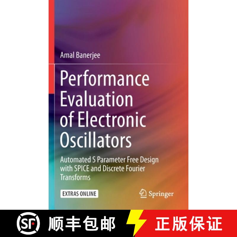 【3-4周达】Performance Evaluation of Electronic Oscillators : Automated S Parameter Free Design with ... [9783030256807]