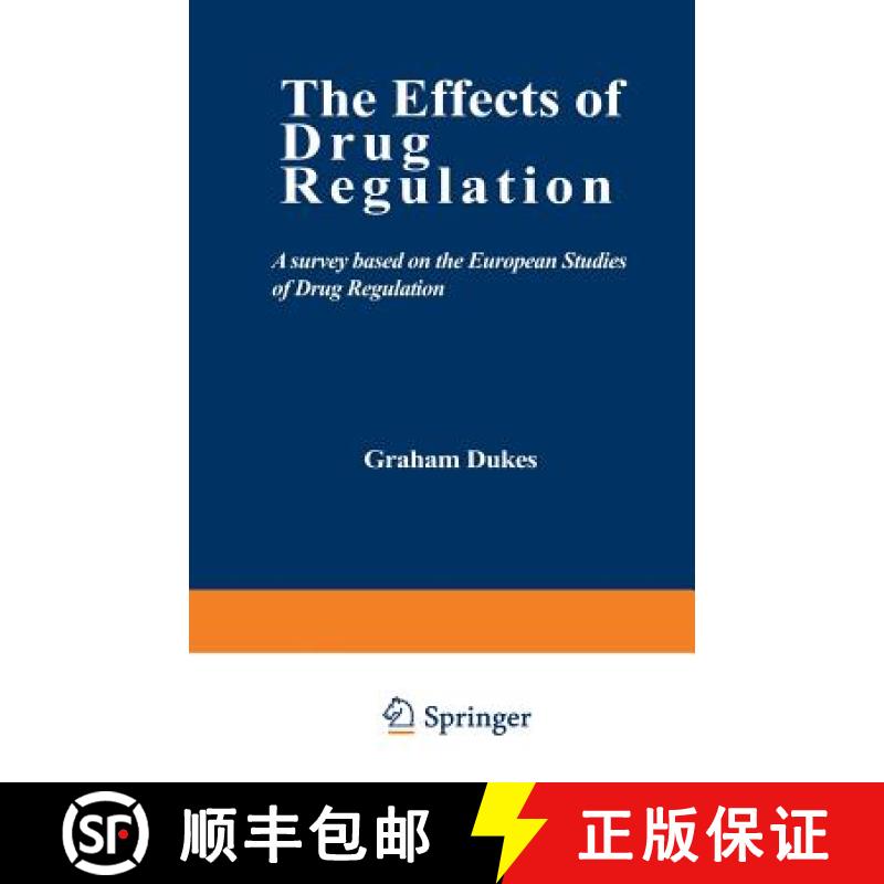 【3-4周达】The Effects of Drug Regulation: A Survey Based on the European Studies of Drug Regulation [9789401173292]