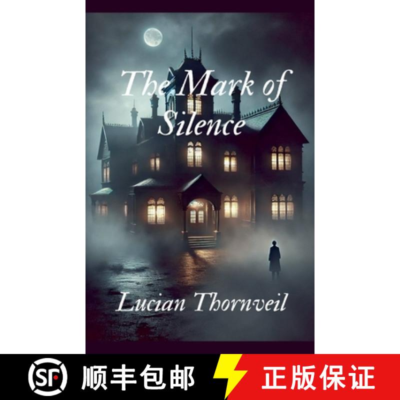 【2-3周达】The Mark of Silence [9798230868347]
