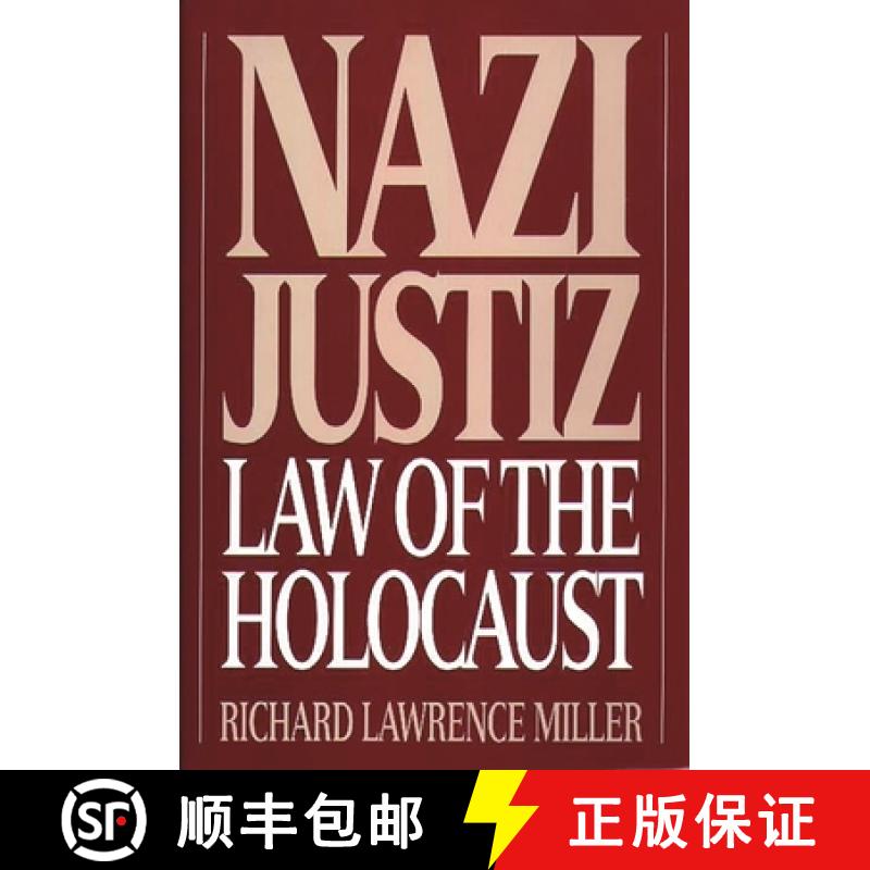 【3-4周达】Nazi Justiz: Law of the Holocaust [9780275949129]