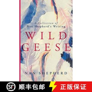 Writing Nan Shepherd Geese Collection 9781903385791 预订 Wild