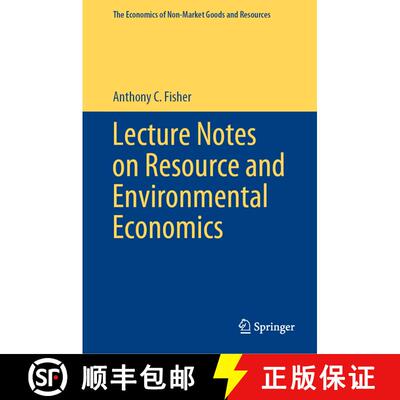 【3-4周达】精装 Lecture Notes on Resource and Environmental Economics [9783030489571]