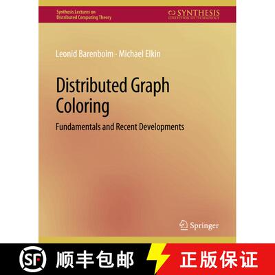 【3-4周达】Distributed Graph Coloring : Fundamentals and Recent Developments [9783031008818]