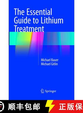 【3-4周达】The Essential Guide to Lithium Treatment (Softcover reprint of the original 1st ed. 2016) ... [9783319809922]