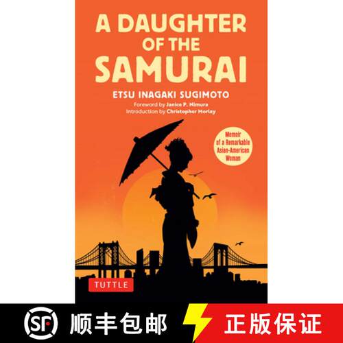 【3-4周达】A Daughter of the Samurai: Memoir of a Remarkable Asian-American Woman [9780804859219]