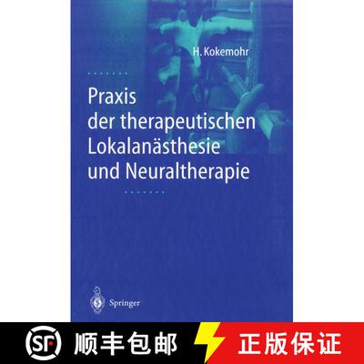 【3-4周达】Praxis der therapeutischen Lokalanästhesie und Neuraltherapie [9783642630026]