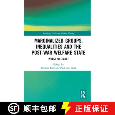 【3-4周达】精装 Marginalized Groups, Inequalities and the Post-War Welfare State : Whose Welfare? [9781138388826]