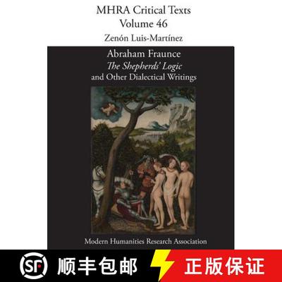 【3-4周达】Abraham Fraunce, 'The Shepherds' Logic' and Other Dialectical Writings [9781781881248]