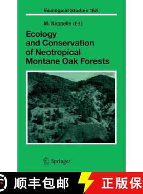 【3-4周达】Ecology and Conservation of Neotropical Montane Oak Forests [9783540289081]