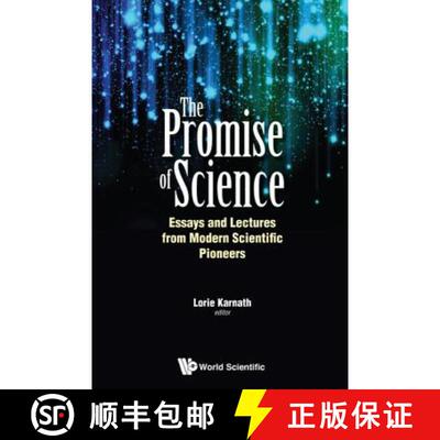 【3-4周达】精装 Promise Of Science, The: Essays And Lectures From Modern Scientific Pioneers [9789813273283]