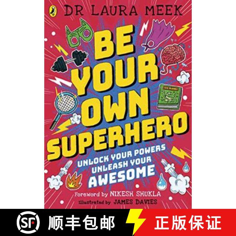 【3-4周达】Be Your Own Superhero : Unlock Your Powers. Unleash Your Awesome. [9780241417416]