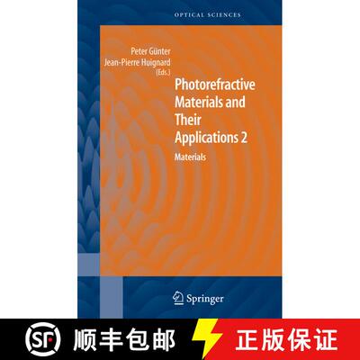 【3-4周达】精装 Photorefractive Materials and Their Applications 2 : Materials [9780387339245]