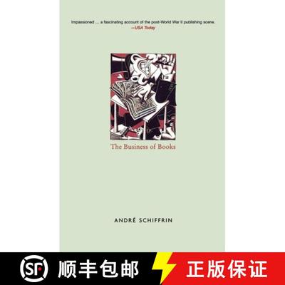 预订 The Business of Books: How the International Conglomerates Took Over Publishing and Changed the ... [9781859843628]