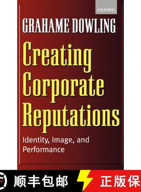 【3-4周达】Creating Corporate Reputations: Identity, Image, and Performance [9780199241637]