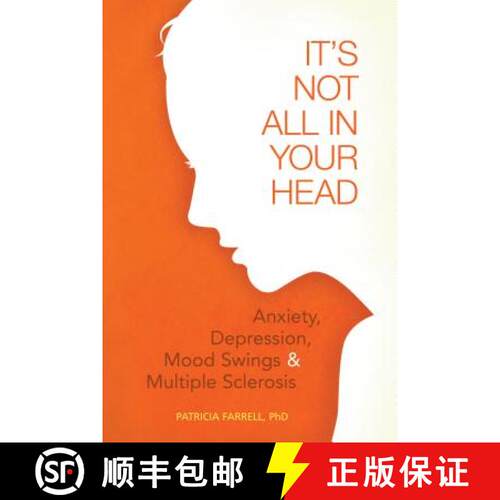 【3-4周达】It's Not All in Your Head : Anxiety, Depresson, Mood Swings, and MS [9781932603958]