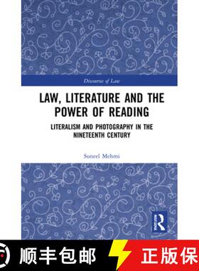 【3-4周达】Law, Literature and the Power of Reading: Literalism and Photography in the Nineteenth Cen... [9780367760328]