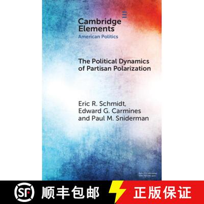 【3-4周达】The Political Dynamics of Partisan Polarization [9781009472784]