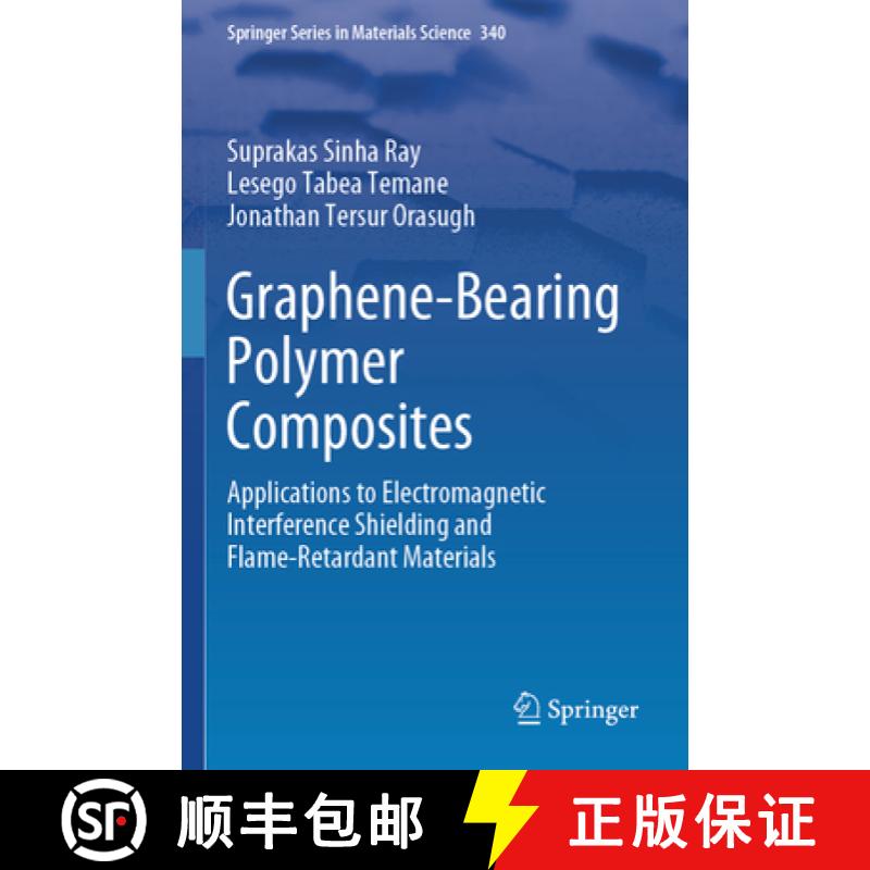 【3-4周达】Graphene-Bearing Polymer Composites: Applications to Electromagnetic Interference Shieldin... [9783031519260]