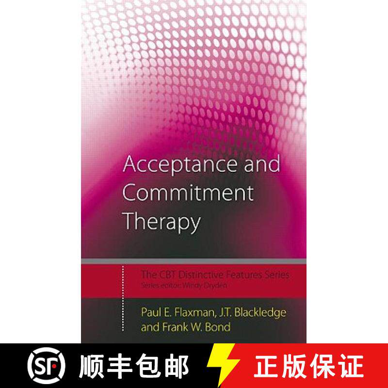 【3-4周达】Acceptance and Commitment Therapy: Distinctive Features [9780415450669]