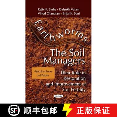 【3-4周达】Earthworms - The Soil Managers: Their Role in Restoration and Improvement of Soil Fertility [9781611225143]