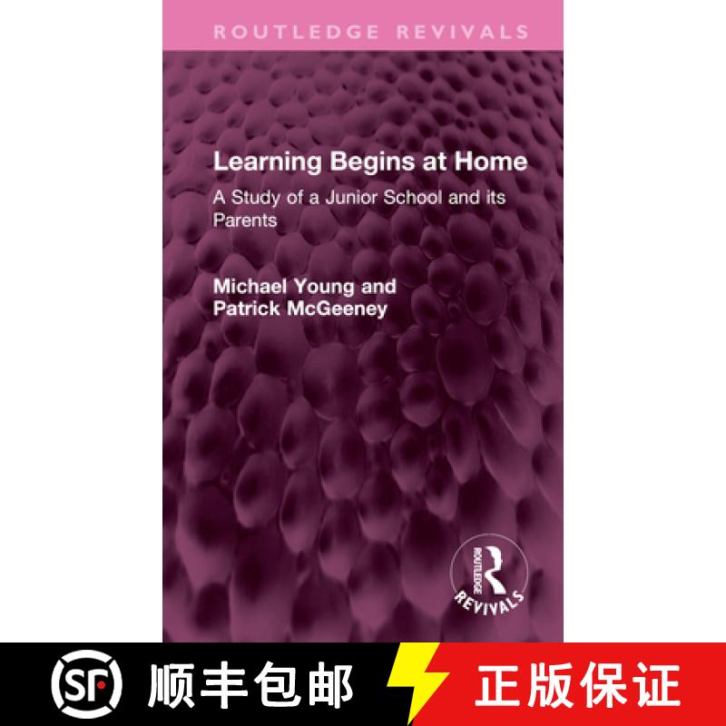 【3-4周达】Learning Begins at Home: A Study of a Junior School and its Parents [9781032558202]