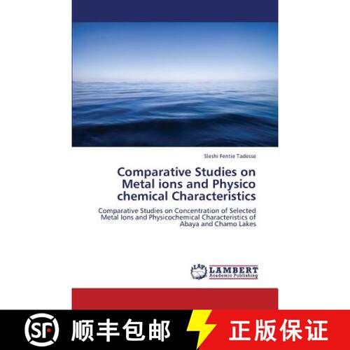 预订 Comparative Studies on Metal ions and Physico chemical Characteristics [9783659386275]